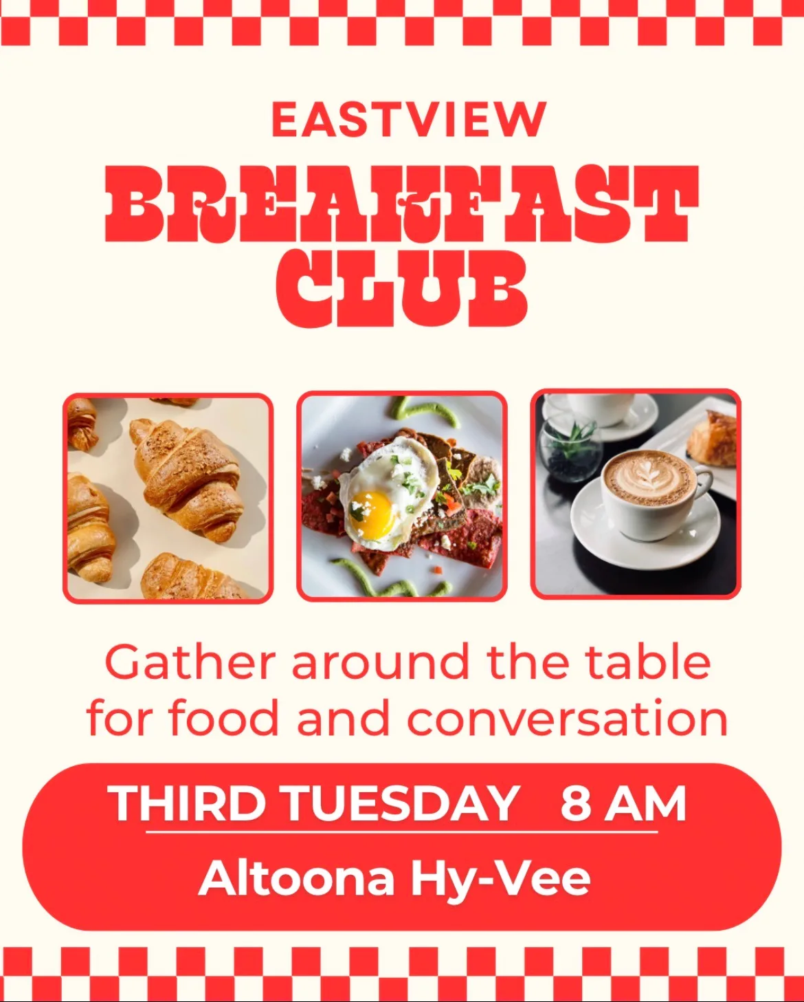 Eastview Breakfast Club flyer: third Tuesday at 8am at the Altoona Hy-Vee, gather around the table for food and conversation
