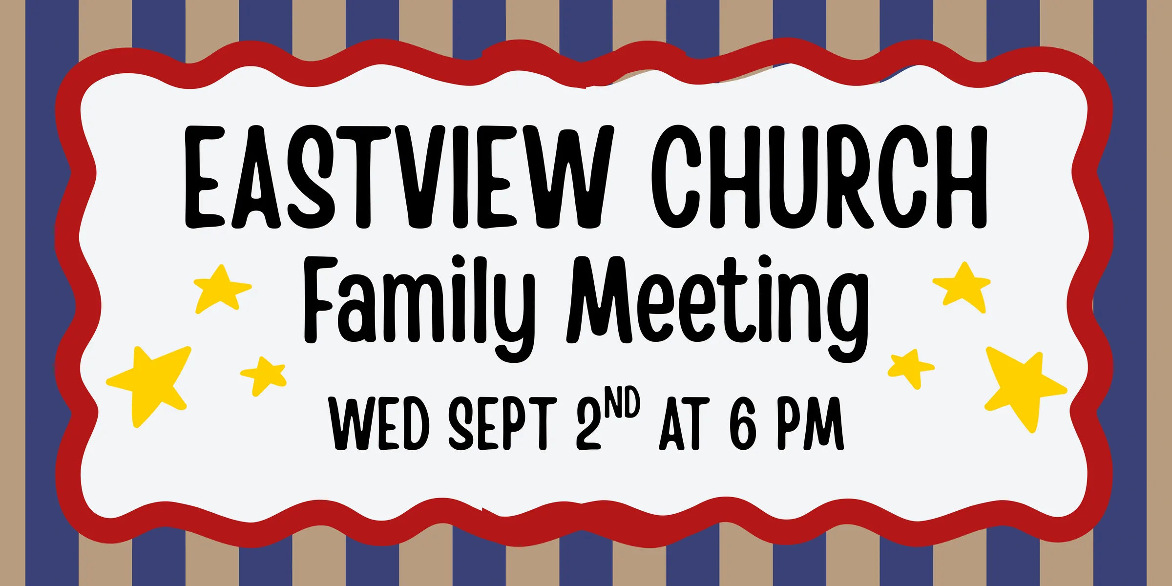 Eastview Church Family Meeting flyer: Wednesday, September 2 at 6pm